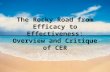 The Rocky Road from Efficacy to Effectiveness: Overview and Critique of CER.