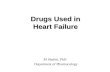 Drugs Used in Heart Failure M Shafiei, PhD Department of Pharmacology.