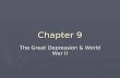 Chapter 9 The Great Depression & World War II. Stock Market Speculation ► Bull Market ► Stock Market Crash ► Great Depression.