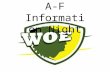A-F Information Night. Welcome Introductions Purpose Outline of tonight Q & A session at the end.