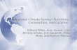 A National Climate Service: Functions, Composition, and Location Edward Miles, Amy Snover, Lara Whitely Binder, E.S. Sarachik, Philip Mote, and Nathan.