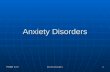PSY4080 6.0 D Anxiety Disorders 1. PSY4080 6.0 D Anxiety Disorders 2 Anxiety Disorders: Prevalence, general information Anxiety disorders - most prevalent.