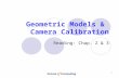 1 Geometric Models & Camera Calibration Reading: Chap. 2 & 3.