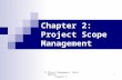 IT Project Management, Third Edition Chapter 5 1 Chapter 2: Project Scope Management.
