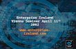 Enterprise Ireland Vienna Seminar April 11 th 2002 .