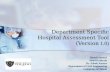 Department Specific Hospital Assessment Tool (Version 1.0) Dinesh Somuri Akhil Kadiyala Dr. Ashok Kumar Department of Civil Engineering University of Toledo.