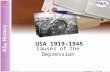 © Boardworks Ltd 2010 1 of 6 USA 1919–1945 Causes of the Depression.