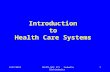 ISC471/HCI 571 Isabelle Bichindaritz1 Introduction to Health Care Systems 8/27/2012.