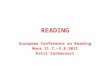 European Conference on Reading Mons 31.7.—3.8.2011 Katri Sarmavuori.