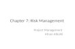 Chapter 7: Risk Management Project Management Afnan Albahli.