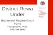 District Rewa Under Backward Region Grant Fund Perspective Plan 2007 to 2012 Madhya Pradesh Government Fact Sheet District Rewa.