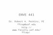 ENVE 441 Dr. Robert A. Perkins, PE ffrap@uaf.edu