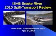 ISAB Snake River 2010 Spill-Transport Review ISAB 2010-2 – Presentation to Council April 14, 2010.
