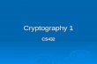 Cryptography 1 CS432. Overview  What is cryptography and cryptology?  The main components of a crypto system.  Problems solved by cryptography.  Basic.