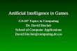 Artificial Intelligence in Games CA107 Topics in Computing Dr. David Sinclair School of Computer Applications David.Sinclair@computing.dcu.ie.