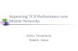 Improving TCP Performance over Mobile Networks Zahra Imanimehr Rahele Salari.