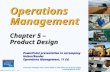 © 2008 Prentice Hall, Inc.5 – 1 Operations Management Chapter 5 – Product Design PowerPoint presentation to accompany Heizer/Render Operations Management,