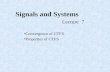 1 Signals and Systems Lecture 7 Convergence of CTFS Properties of CTFS.