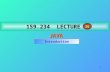 1 159.234LECTURE 159.234 LECTURE JAVA 26 Introduction.