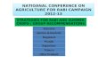 NATIOANAL CONFERENCE ON AGRICULTURE FOR RABI CAMPAIGN 2012-13 STRATEGIES FOR RABI AND SUMMER CROPS : GROUP RECOMMENDATIONS Haryana Jammu & Kashmir Nagaland.