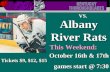VS. Albany River Rats October 16th & 17th games start @ 7:30 This Weekend: Tickets $9, $12, $15.