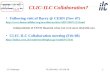 J.P.DelahayeTILC08-WG1: 05/ 03/ 081 CLIC-ILC Collaboration? Following visit of Barry @ CERN (Nov 07) .