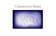 Commercial Banks. Depository Institutions Non Financial Firms.