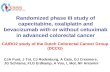 Randomized phase III study of capecitabine, oxaliplatin and bevacizumab with or without cetuximab in advanced colorectal cancer CAIRO2 study of the Dutch.