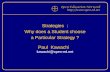 Strategies : Why does a Student choose a Particular Strategy ? Paul Kawachi kawachi@open-ed.net.
