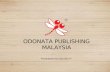 ODONATA PUBLISHING MALAYSIA Presentation by Chia Shu Yi.