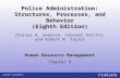 Human Resource Management Chapter 9 Charles R. Swanson, Leonard Territo, and Robert W. Taylor Police Administration: Structures, Processes, and Behavior.