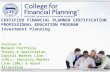©2015, College for Financial Planning, all rights reserved. Session 6 Modern Portfolio Theory & Application, Capital Market Line (CML), Security Market.