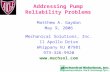Addressing Pump Reliability Problems Matthew A. Gaydon May 9, 2006 Mechanical Solutions, Inc. 11 Apollo Drive Whippany NJ 07981 973-326-9920 .