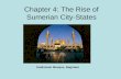 Chapter 4: The Rise of Sumerian City-States Kadhimain Mosque, Baghdad.