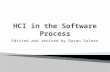 Editted and revised by Razan Salman.  Software engineering and the design process for interactive systems  Usability engineering  Iterative design.