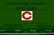 Corona High School’s NCAA Night Please Sign In & Take a Packet Jason Mitchell Athletic Director/AP Lance Pruett Counselor.