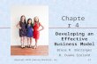 4-1 Chapter 4 Developing an Effective Business Model Bruce R. Barringer R. Duane Ireland Copyright ©2016 Pearson Education, Inc.