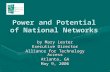 Power and Potential of National Networks by Mary Lester Executive Director Alliance for Technology Access Atlanta, GA May 9, 2006.