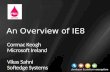 Cormac Keogh Microsoft Ireland Vikas Sahni Softedge Systems An Overview of IE8.