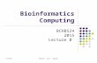 9/2/2015BCHB524 - 2015 - Edwards Bioinformatics Computing BCHB524 2015 Lecture 0.