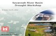 US Army Corps of Engineers BUILDING STRONG ® Savannah River Basin Drought Workshop October 24-25, 2012.