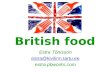 British food Estra Tõnisson estra@kivilinn.tartu.ee estra.pbworks.com.