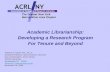 Academic Librarianship: Developing a Research Program For Tenure and Beyond Deborah V. Dolan, M.A., M.L.S. Assistant Professor, Social Sciences Librarian.