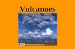 Volcanoes. What is a volcano? An opening in the Earth that erupts gases, ash, and lava.  .