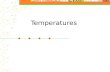 Temperatures. Vital Signs Various determinations that provide information about the basic body conditions of the patient. Four main vital signs: temperature,