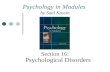 Section 16: Psychological Disorders Psychology in Modules by Saul Kassin.