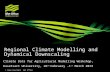 © Crown copyright Met Office Regional Climate Modelling and Dynamical Downscaling Climate Data for Agricultural Modelling Workshop, Kasetsart University,