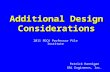 Additional Design Considerations 2011 PDCA Professor Pile Institute Patrick Hannigan GRL Engineers, Inc.