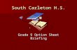 South Carleton H.S. Grade 9 Option Sheet Briefing.