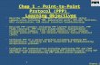 Chapter 2 1 Chap 1 – Point-to-Point Protocol (PPP) Learning Objectives Describe the fundamental concepts of point-to-point serial communication including.